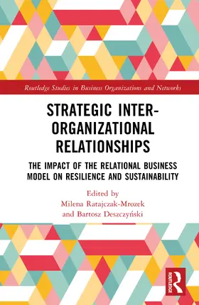 Deszczynski / Ratajczak-Mrozek |  Strategic Inter-Organizational Relationships | Buch |  Sack Fachmedien