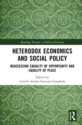 Guevara Castaneda / Guevara Castañeda |  Heterodox Economics and Social Policy | Buch |  Sack Fachmedien