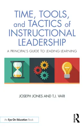 Jones / Vari |  Time, Tools, and Tactics of Instructional Leadership | Buch |  Sack Fachmedien