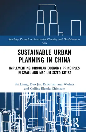 Jia / Liang / Collins |  Sustainable Urban Planning in China | Buch |  Sack Fachmedien
