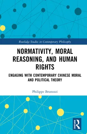 Brunozzi |  Normativity, Moral Reasoning, and Human Rights | Buch |  Sack Fachmedien