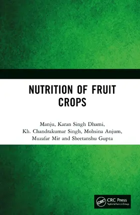Manju / Dhami / Singh |  Nutrition of Fruit Crops | Buch |  Sack Fachmedien
