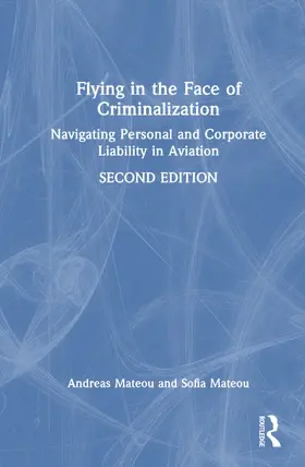 Mateou | Flying in the Face of Criminalization | Buch | 978-1-041-20923-2 | www2.sack.de