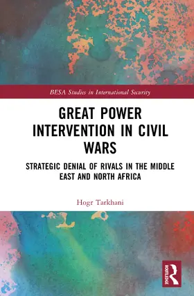 Tarkhani |  Great Power Intervention in Civil Wars | Buch |  Sack Fachmedien