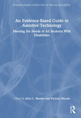 Rhodes / Slocum |  An Evidence-Based Guide to Assistive Technology | Buch |  Sack Fachmedien