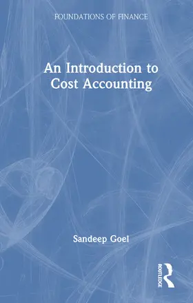 Goel |  An Introduction to Cost Accounting | Buch |  Sack Fachmedien