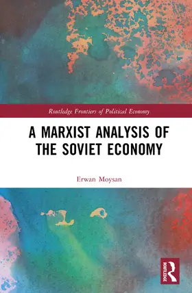 Moysan |  A Marxist Analysis of the Soviet Economy | Buch |  Sack Fachmedien
