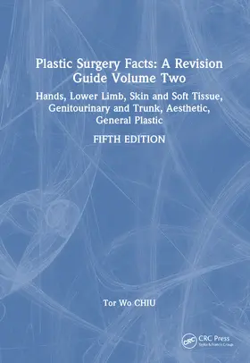 Chiu |  Plastic Surgery Facts: A Revision Guide Volume Two | Buch |  Sack Fachmedien