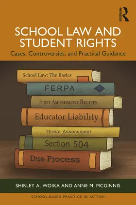 McGinnis / Woika |  School Law and Student Rights | Buch |  Sack Fachmedien