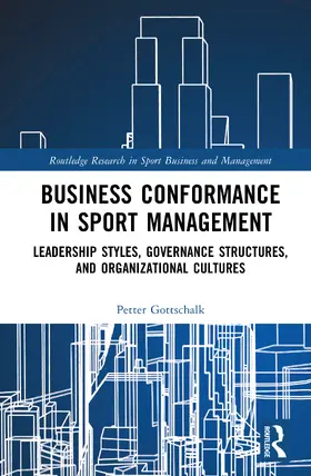 Gottschalk |  Business Conformance in Sport Management | Buch |  Sack Fachmedien