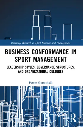 Gottschalk |  Business Conformance in Sport Management | Buch |  Sack Fachmedien
