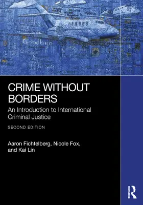 Fichtelberg / Fox / Lin |  Crime Without Borders | Buch |  Sack Fachmedien