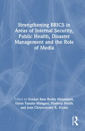 Mangani / Minampati / Kiyala |  Strengthening BRICS in Areas of Internal Security, Public Health, Disaster Management and the Role of Media | Buch |  Sack Fachmedien