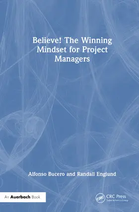 Bucero / Englund | Believe! the Winning Mindset for Project Managers | Buch | 978-1-041-21975-0 | www2.sack.de