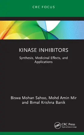 Sahoo / Amin Mir / Banik |  Kinase Inhibitors | Buch |  Sack Fachmedien