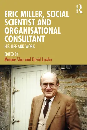 Lawlor / Sher |  Eric Miller, Social Scientist and Organisational Consultant | Buch |  Sack Fachmedien
