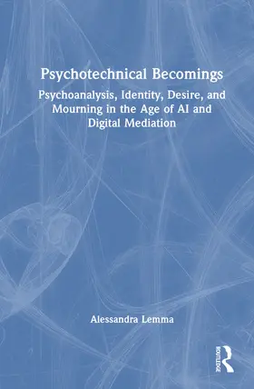 Lemma | Psychotechnical Becomings | Buch | 978-1-041-22224-8 | www2.sack.de