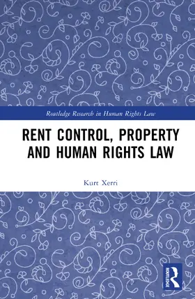 Xerri |  Rent Control, Property and Human Rights Law | Buch |  Sack Fachmedien