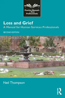 Thompson |  Loss and Grief | Buch |  Sack Fachmedien