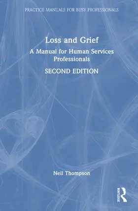 Thompson |  Loss and Grief | Buch |  Sack Fachmedien