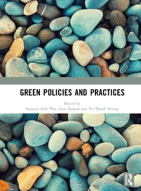 Kumar / Thu / Huong |  Green Policies and Practices | Buch |  Sack Fachmedien