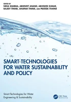 Sharma / Anand / Kumar |  Smart Technologies for Water Sustainability and Policy | Buch |  Sack Fachmedien