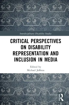 Jeffress |  Critical Perspectives on Disability Representation and Inclusion in Media | Buch |  Sack Fachmedien