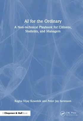 Kowshik / Sorenson |  AI for the Ordinary | Buch |  Sack Fachmedien