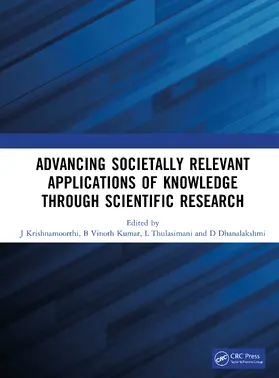 Kumar / Krishnamoorthi / Dhanalakshmi |  Advancing Societally Relevant Applications of Knowledge through Scientific Research | Buch |  Sack Fachmedien