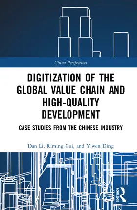 Li / Cui / Ding |  Digitization of the Global Value Chain and High-Quality Development | Buch |  Sack Fachmedien