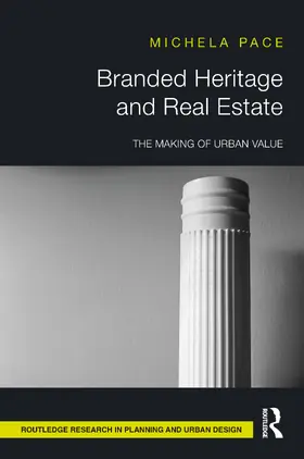 Pace |  Branded Heritage and Real Estate | Buch |  Sack Fachmedien
