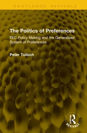 Tulloch |  The Politics of Preferences | Buch |  Sack Fachmedien