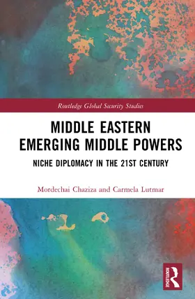 Chaziza / Lutmar |  Middle Eastern Emerging Middle Powers | Buch |  Sack Fachmedien