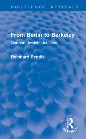 Bendix |  From Berlin to Berkeley | Buch |  Sack Fachmedien