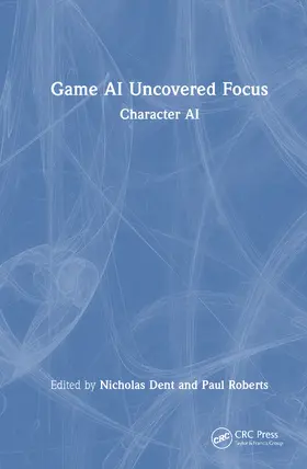 Roberts | Game AI Uncovered Focus | Buch | 978-1-041-30607-8 | www2.sack.de