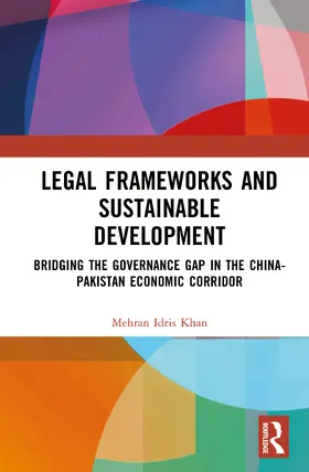 Khan |  Legal Frameworks and Sustainable Development | Buch |  Sack Fachmedien