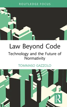 Gazzolo |  Law Beyond Code | Buch |  Sack Fachmedien