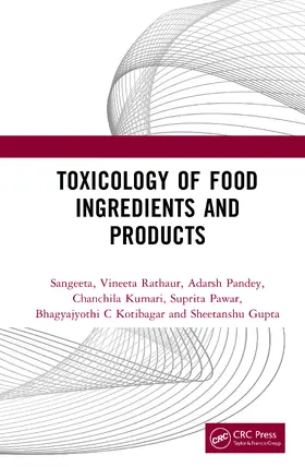 Pandey / Sangeeta / Kotibagar |  Toxicology of Food Ingredients and Products | Buch |  Sack Fachmedien