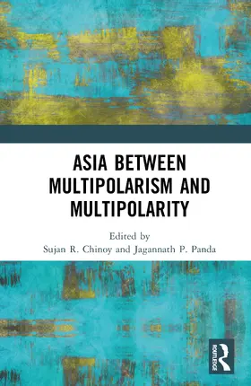 Chinoy / Panda |  Asia between Multipolarism and Multipolarity | Buch |  Sack Fachmedien