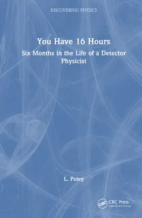 Poley |  You Have 16 Hours | Buch |  Sack Fachmedien