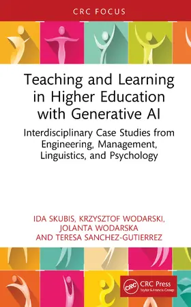 Skubis / Wodarska / Wodarski |  Teaching and Learning in Higher Education with Generative AI | Buch |  Sack Fachmedien