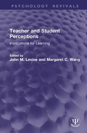 Levine / Wang |  Teacher and Student Perceptions | Buch |  Sack Fachmedien