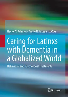 Adames / Tazeau | Caring for Latinxs with Dementia in a Globalized World | E-Book | sack.de
