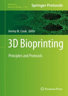 Crook | 3D Bioprinting | Buch | 978-1-0716-0519-6 | www2.sack.de