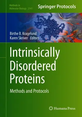Kragelund / Skriver | Intrinsically Disordered Proteins | Buch | 978-1-0716-0523-3 | www2.sack.de