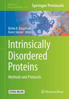 Kragelund / Skriver |  Intrinsically Disordered Proteins | eBook | Sack Fachmedien