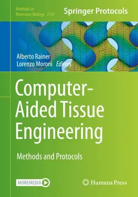 Moroni / Rainer |  Computer-Aided Tissue Engineering | Buch |  Sack Fachmedien