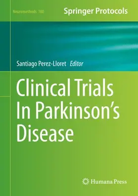 Perez-Lloret |  Clinical Trials In Parkinson's Disease | Buch |  Sack Fachmedien