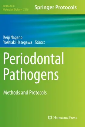 Nagano / Hasegawa | Periodontal Pathogens | Buch | 978-1-0716-0941-5 | www2.sack.de