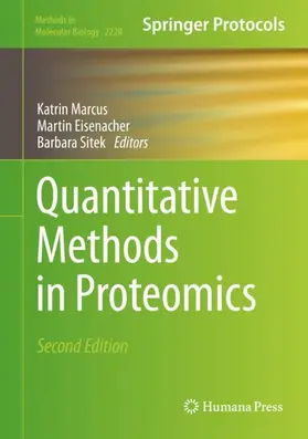 Marcus / Sitek / Eisenacher |  Quantitative Methods in Proteomics | Buch |  Sack Fachmedien